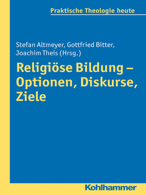cover image of Religiöse Bildung--Optionen, Diskurse, Ziele